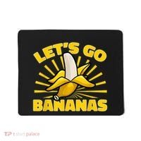 Funny Banana Fruit Lets Go Bananas Mousepad thumb 0