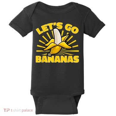Funny Banana Fruit Lets Go Bananas Baby Bodysuit
