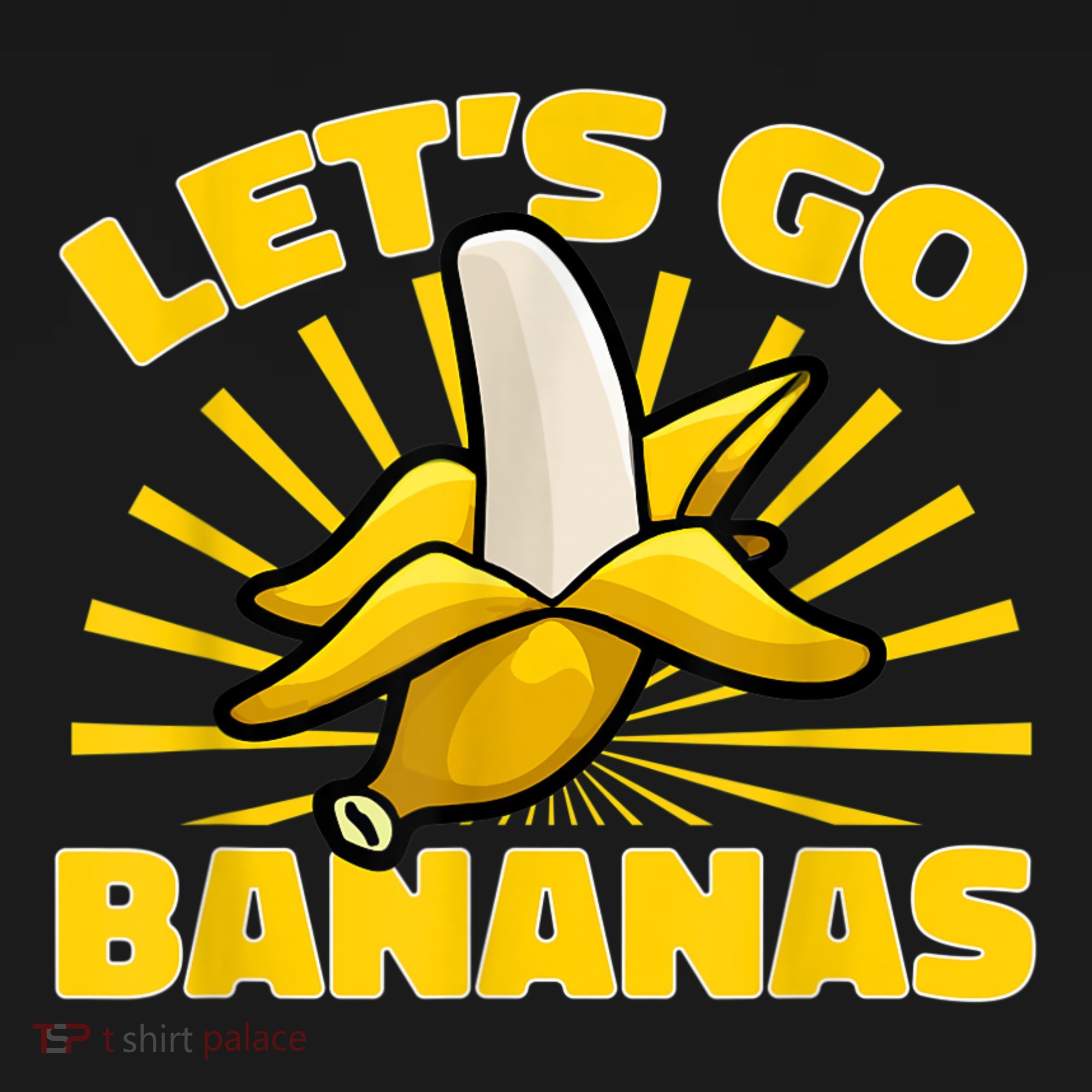 Funny Banana Fruit Lets Go Bananas Toddler T-Shirt