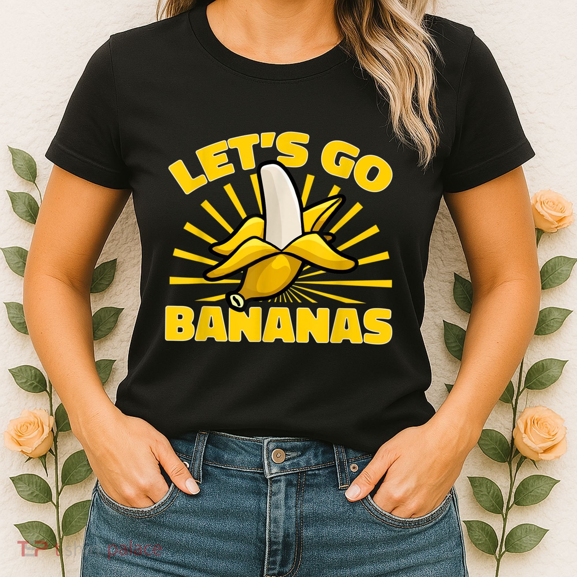 Funny Banana Fruit Lets Go Bananas Women's T-Shirt