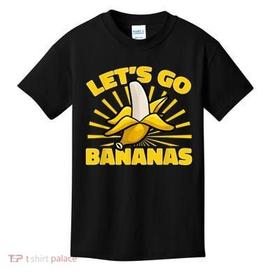 Funny Banana Fruit Lets Go Bananas Kids T-Shirt