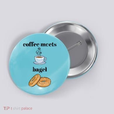 Funny Breakfast Funny Gift Coffee Meets Bagels Food Lover Design Gift Button
