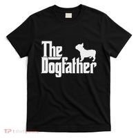 French Bulldog Father Dad The Dogfather T-Shirt thumb 0