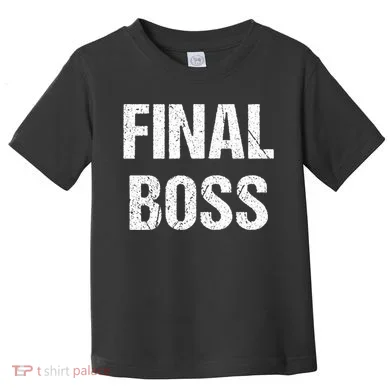 Final Boss Toddler T-Shirt
