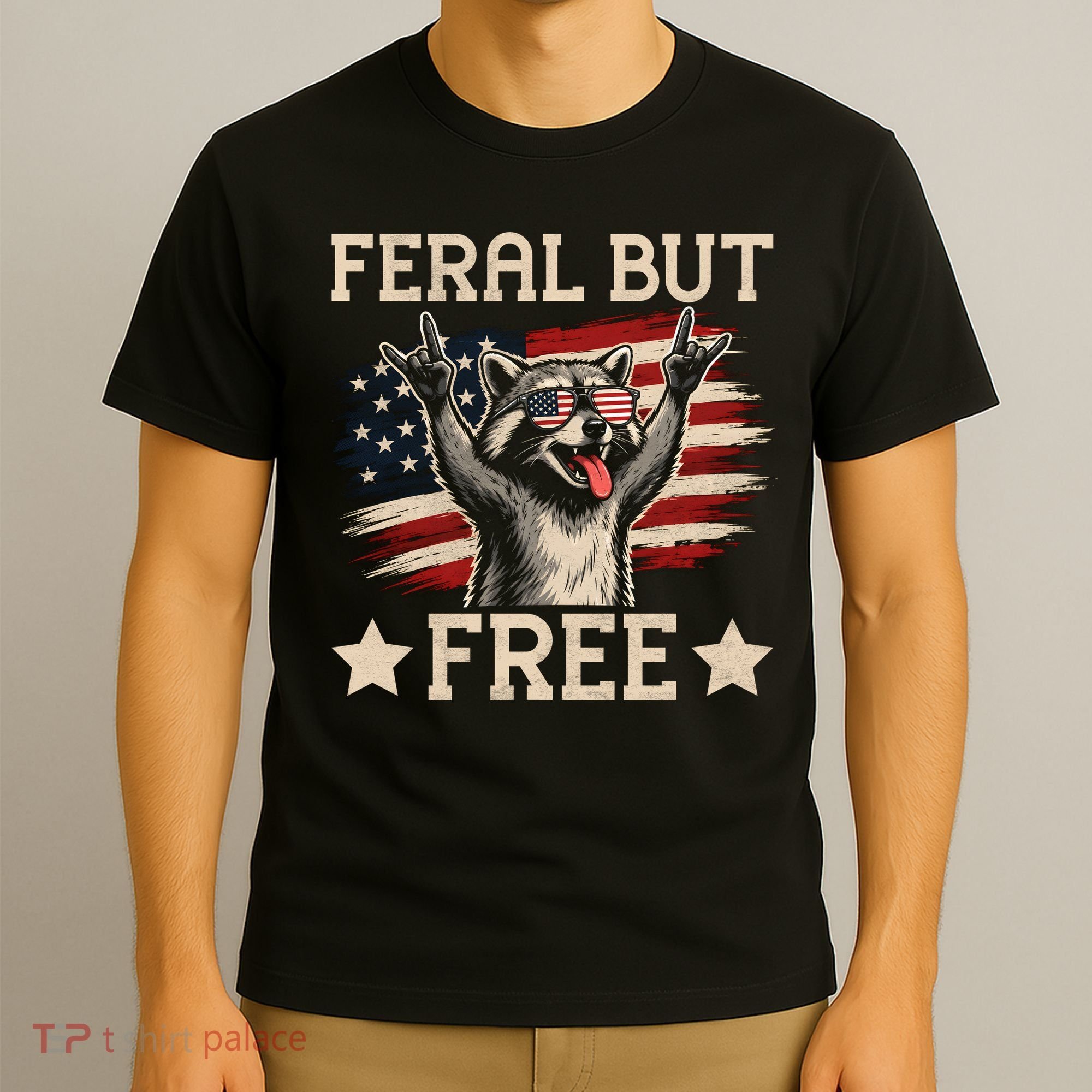 Feral But Free Raccoon USA Freedom America T-Shirt