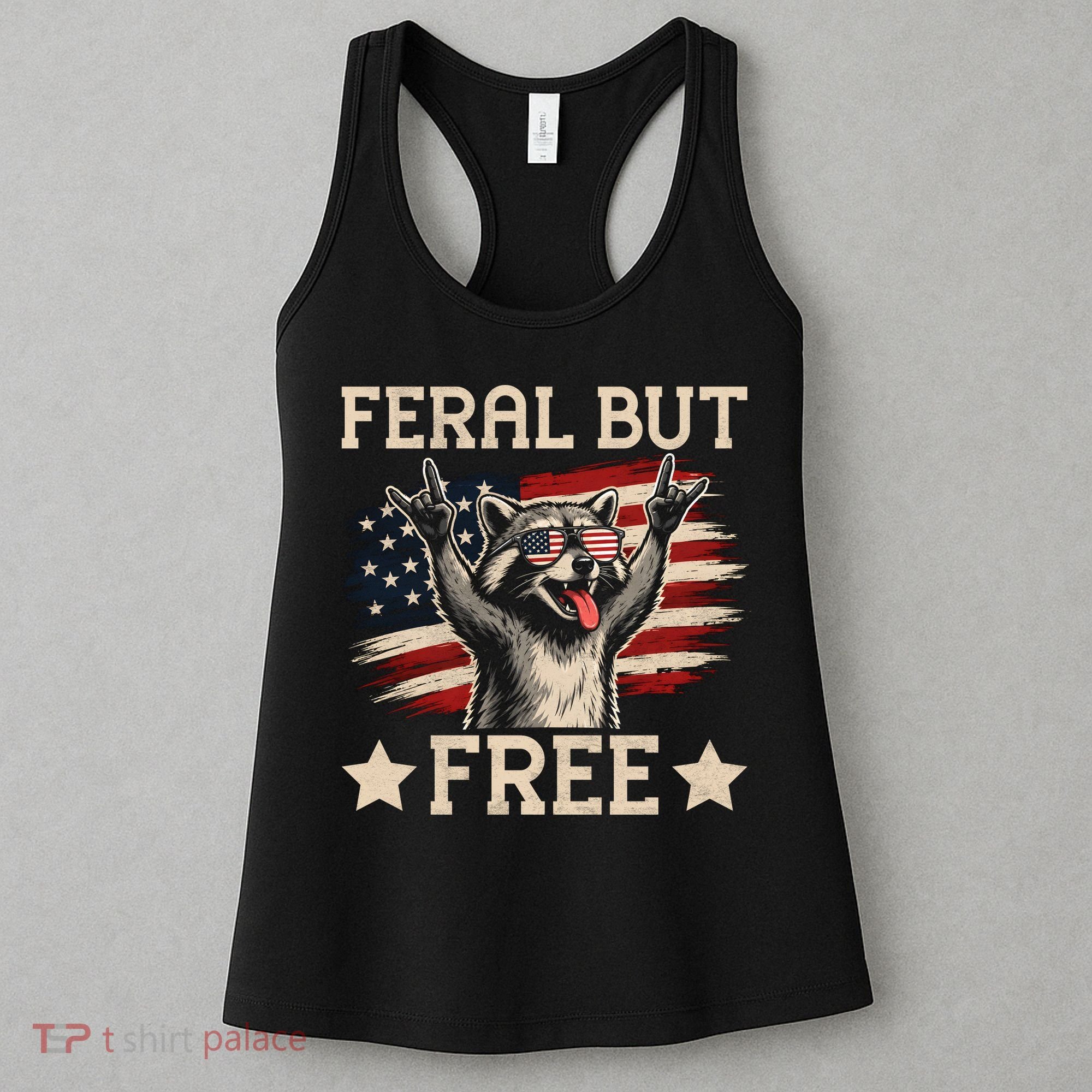 Feral But Free Raccoon USA Freedom America Women's Tank Top
