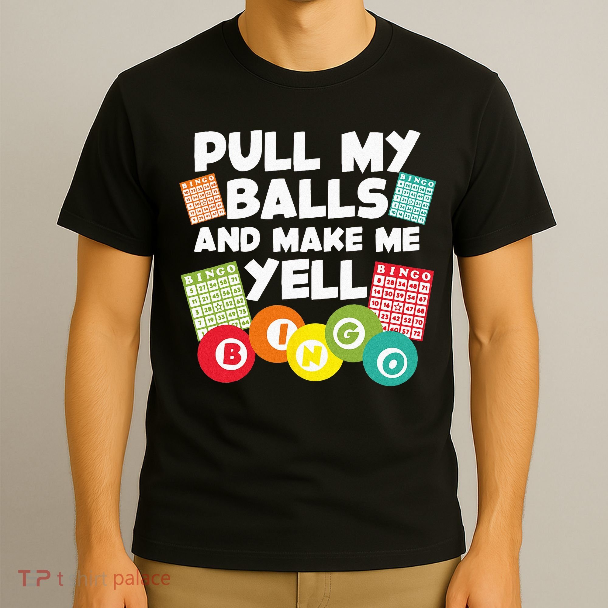 Funny Bingo For Men Women Lucky Bingo Lover Caller Gambling T-Shirt