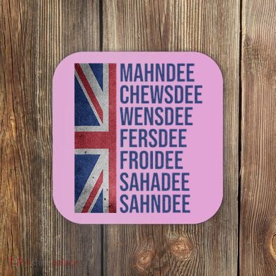 Funny British Flag Cockney Accent Days Of The Week London Coaster