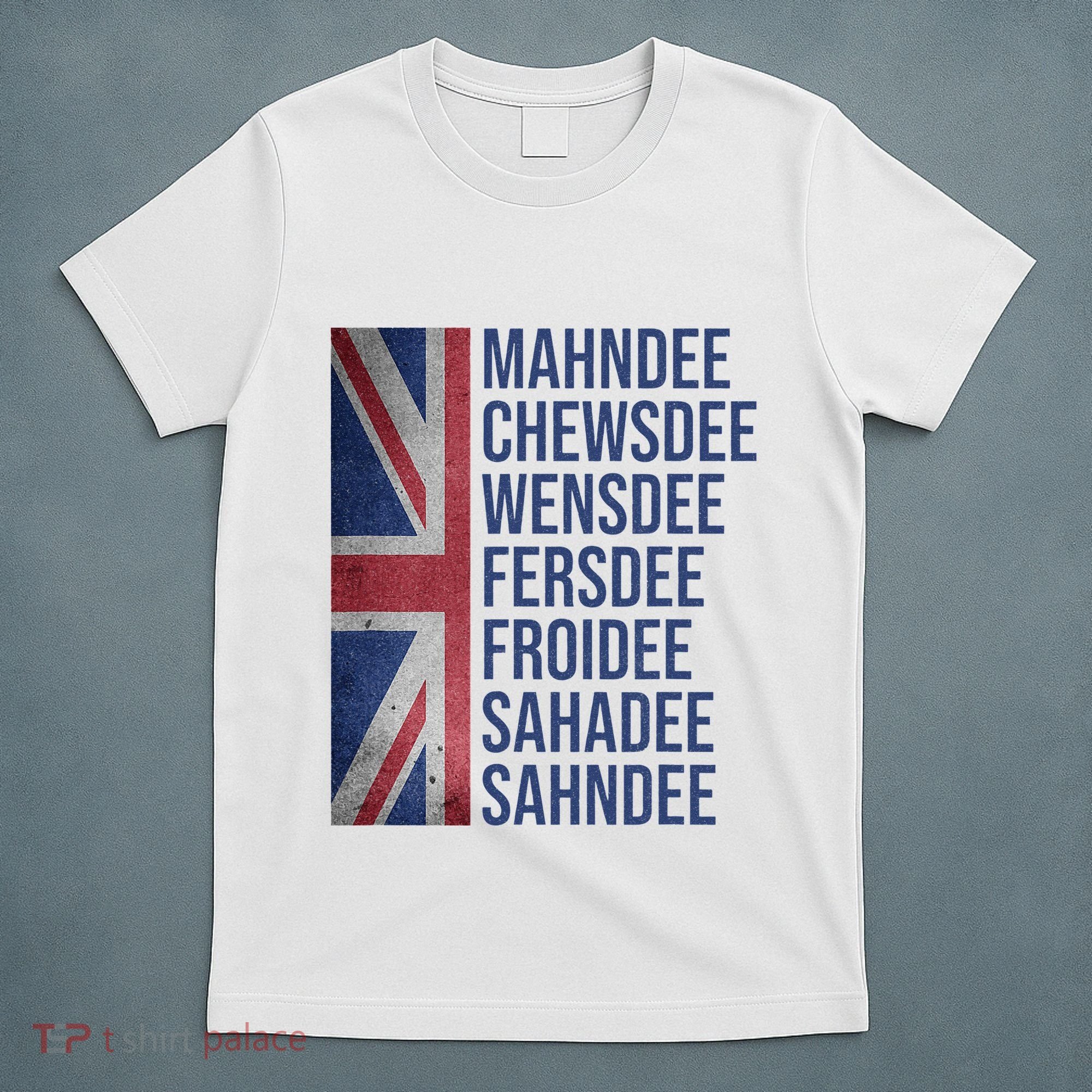 Funny British Flag Cockney Accent Days Of The Week London T-Shirt