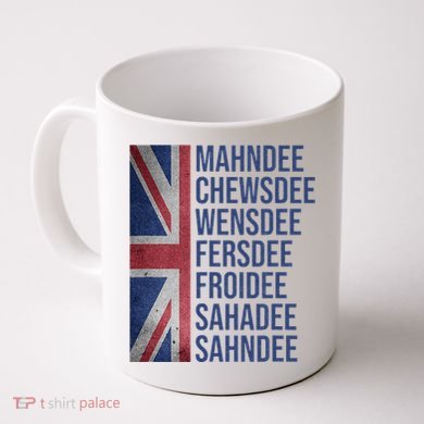 Funny British Flag Cockney Accent Days Of The Week London Coffee Mug