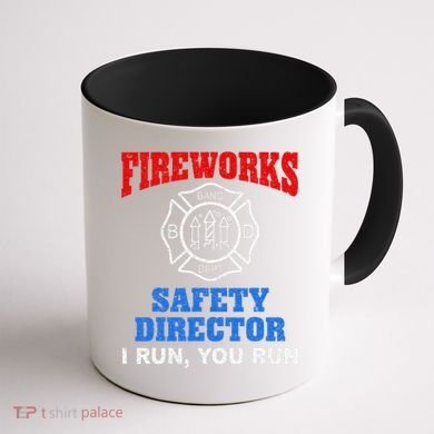 Funny Bang Firecracker Firework Safety Director I Run You Run Coffee Mug back