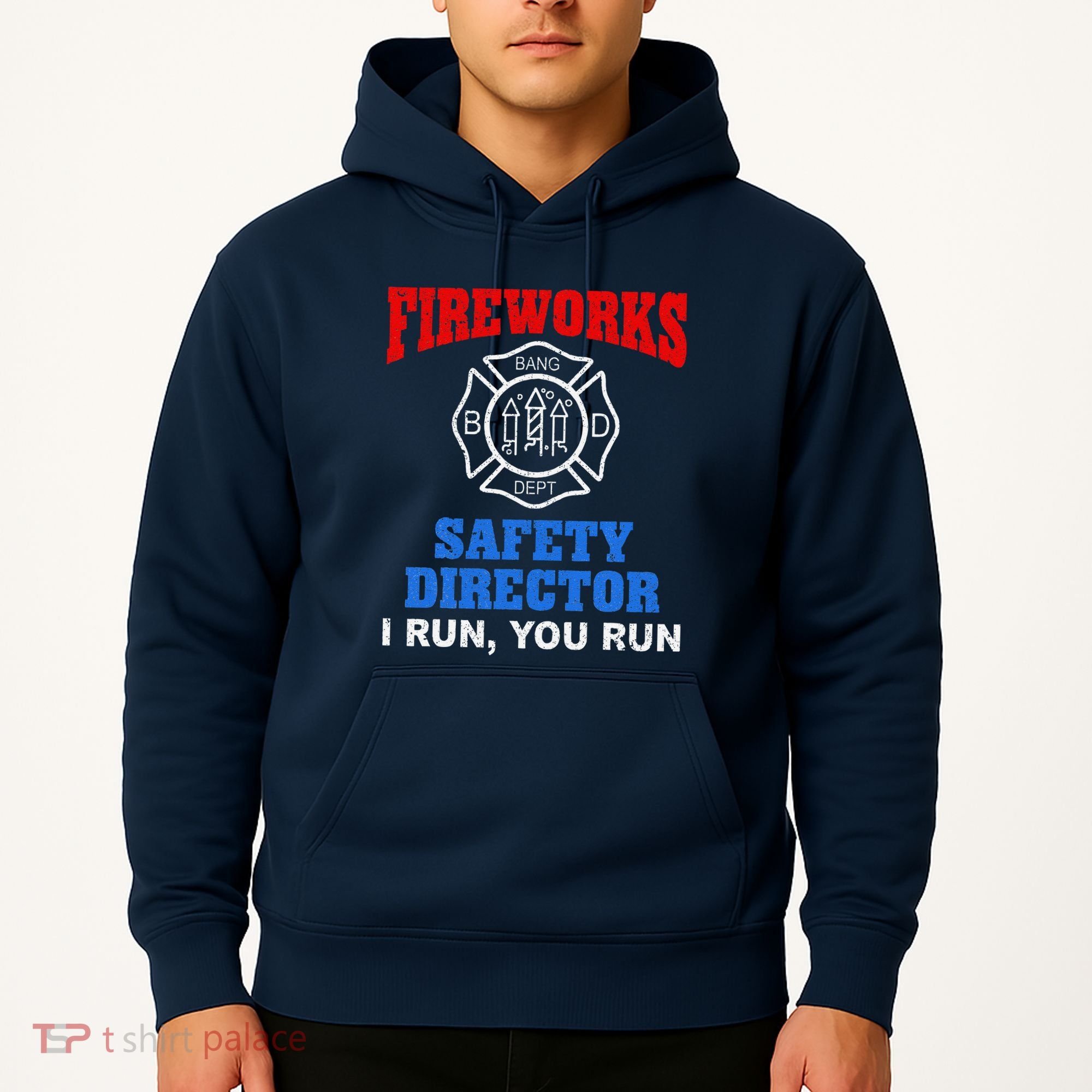 Funny Bang Firecracker Firework Safety Director I Run You Run Hoodie