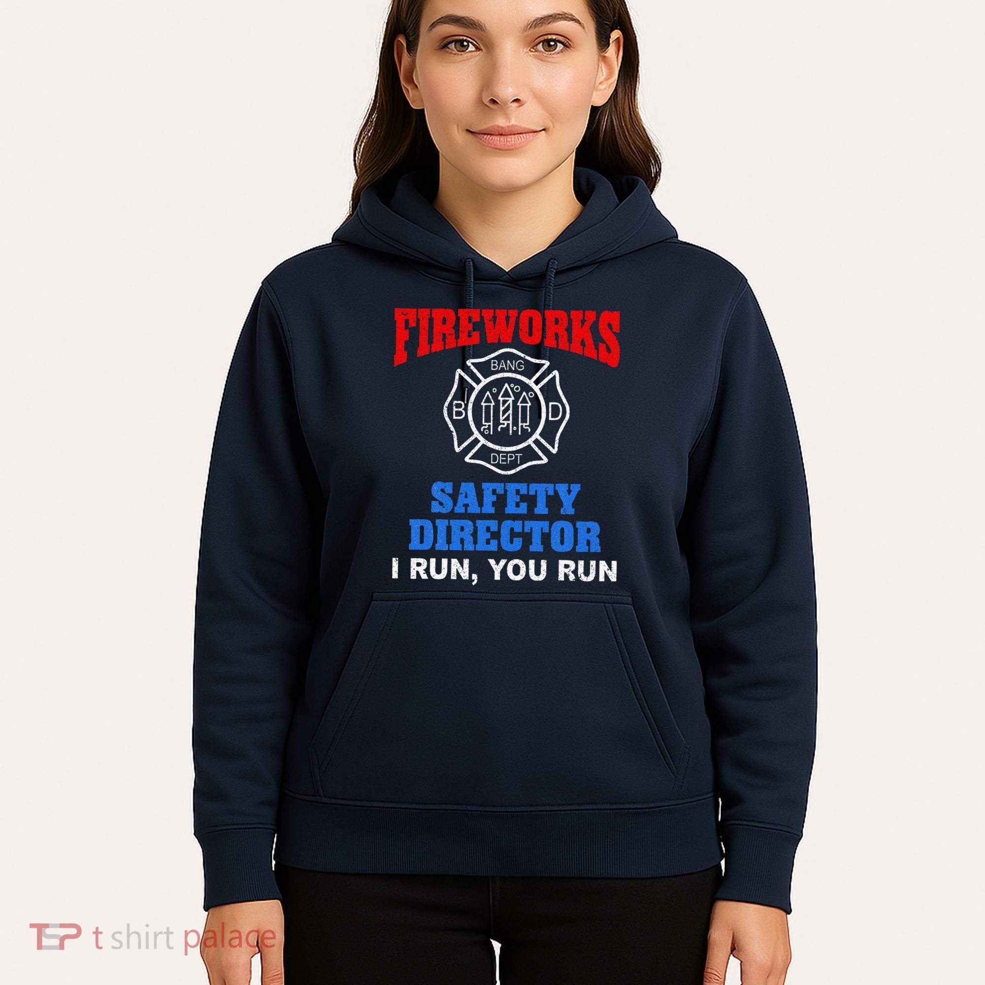 Funny Bang Firecracker Firework Safety Director I Run You Run Hoodie