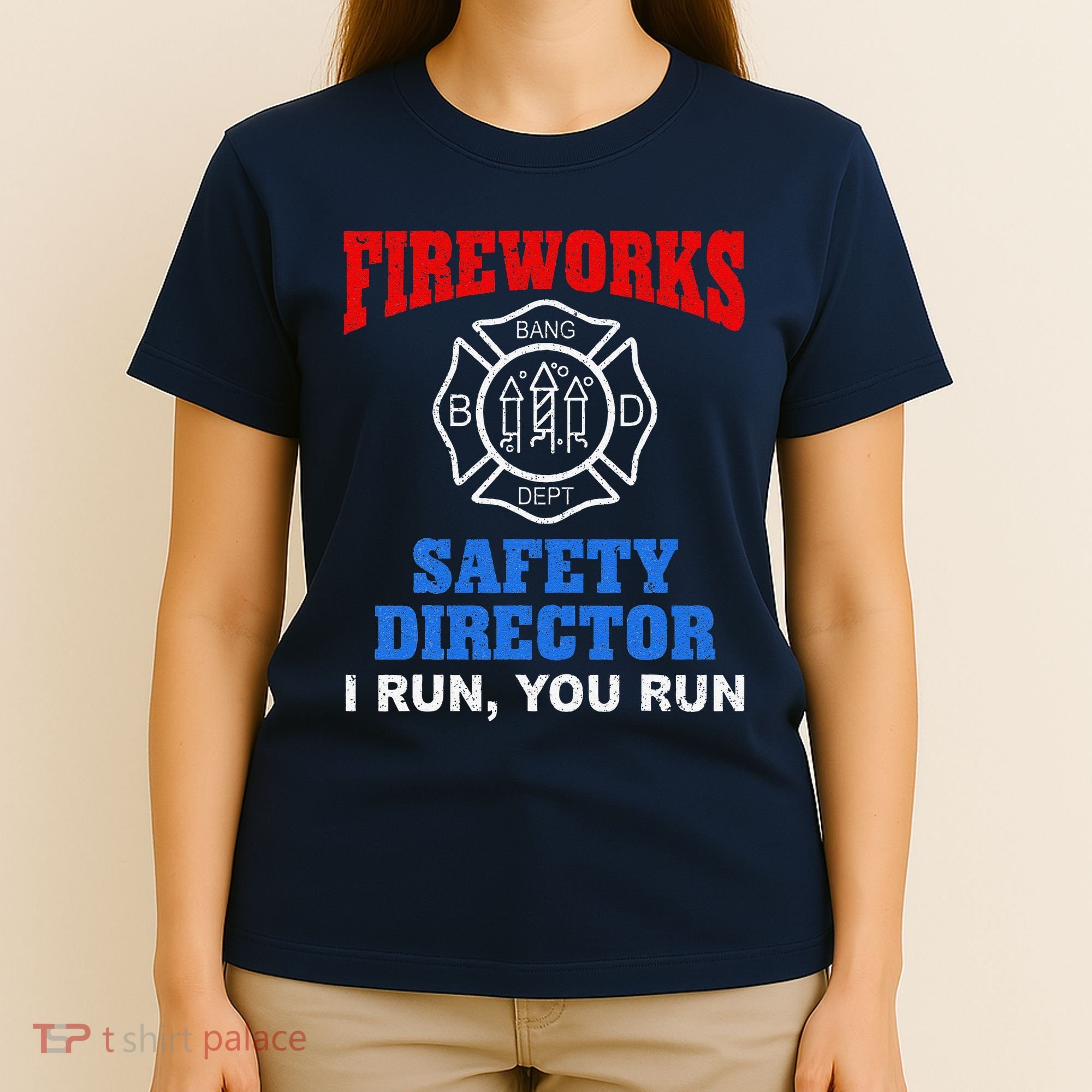 Funny Bang Firecracker Firework Safety Director I Run You Run T-Shirt