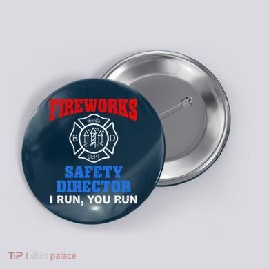 Funny Bang Firecracker Firework Safety Director I Run You Run Button