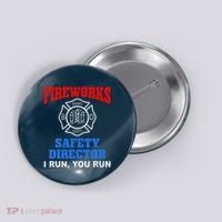 Funny Bang Firecracker Firework Safety Director I Run You Run Button thumb 0