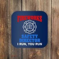 Funny Bang Firecracker Firework Safety Director I Run You Run Coaster thumb 0