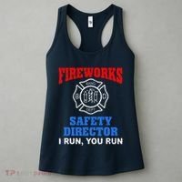 Funny Bang Firecracker Firework Safety Director I Run You Run Women's Tank Top thumb 3