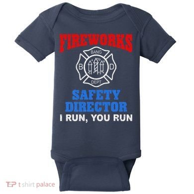 Funny Bang Firecracker Firework Safety Director I Run You Run Baby Bodysuit
