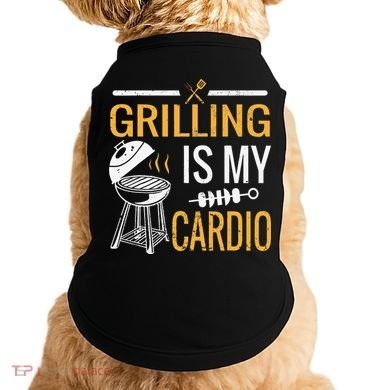 Funny BBQ Grill Chef Barbecue Grilling Is My Cardio Doggie Tank