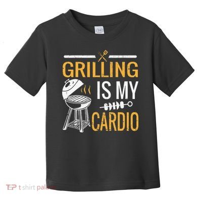 Funny BBQ Grill Chef Barbecue Grilling Is My Cardio Toddler T-Shirt