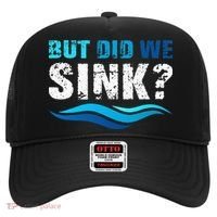 Funny Boating Gifts For Boat Owners But Did We Sink Hat thumb 0