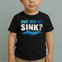 Funny Boating Gifts For Boat Owners But Did We Sink Toddler T-Shirt thumb 2