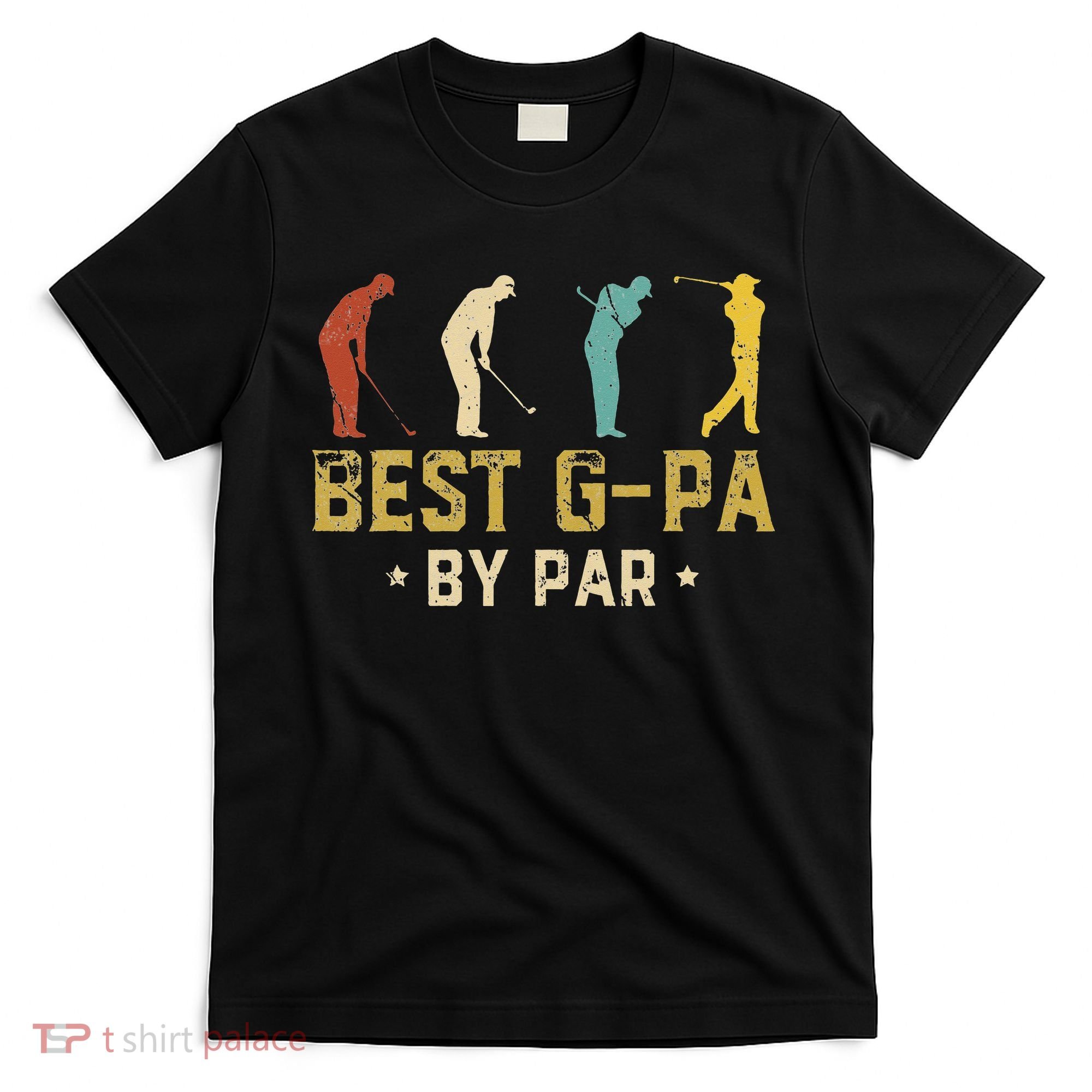 Funny Best GPa By Par Father's Day Gifts Golf T-Shirt