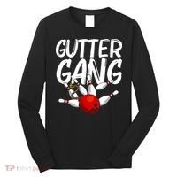 Funny Bowling Gift For Men Women Cool Gutter Gang Bowlers Long Sleeve Shirt thumb 0