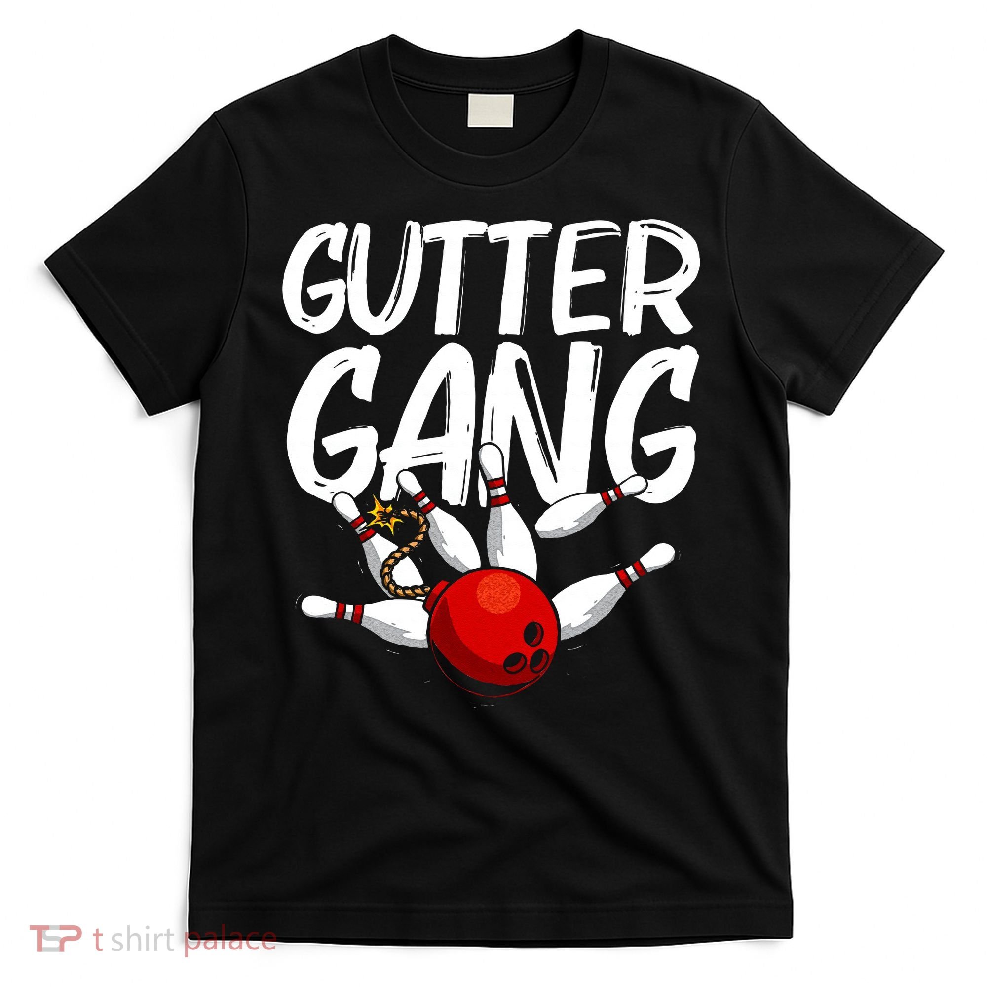 Funny Bowling Gift For Men Women Cool Gutter Gang Bowlers T-Shirt