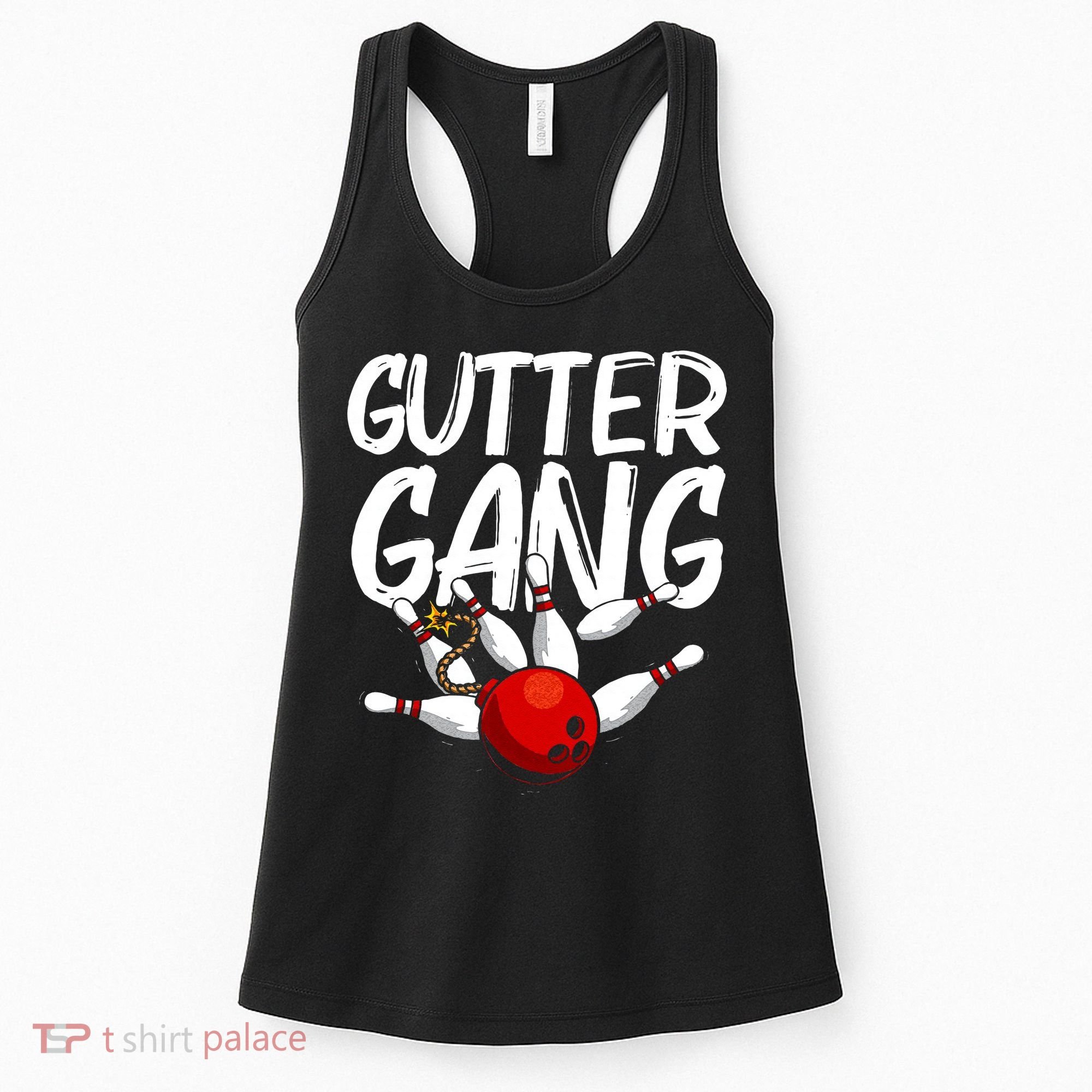 Funny Bowling Gift For Men Women Cool Gutter Gang Bowlers Women's Tank Top