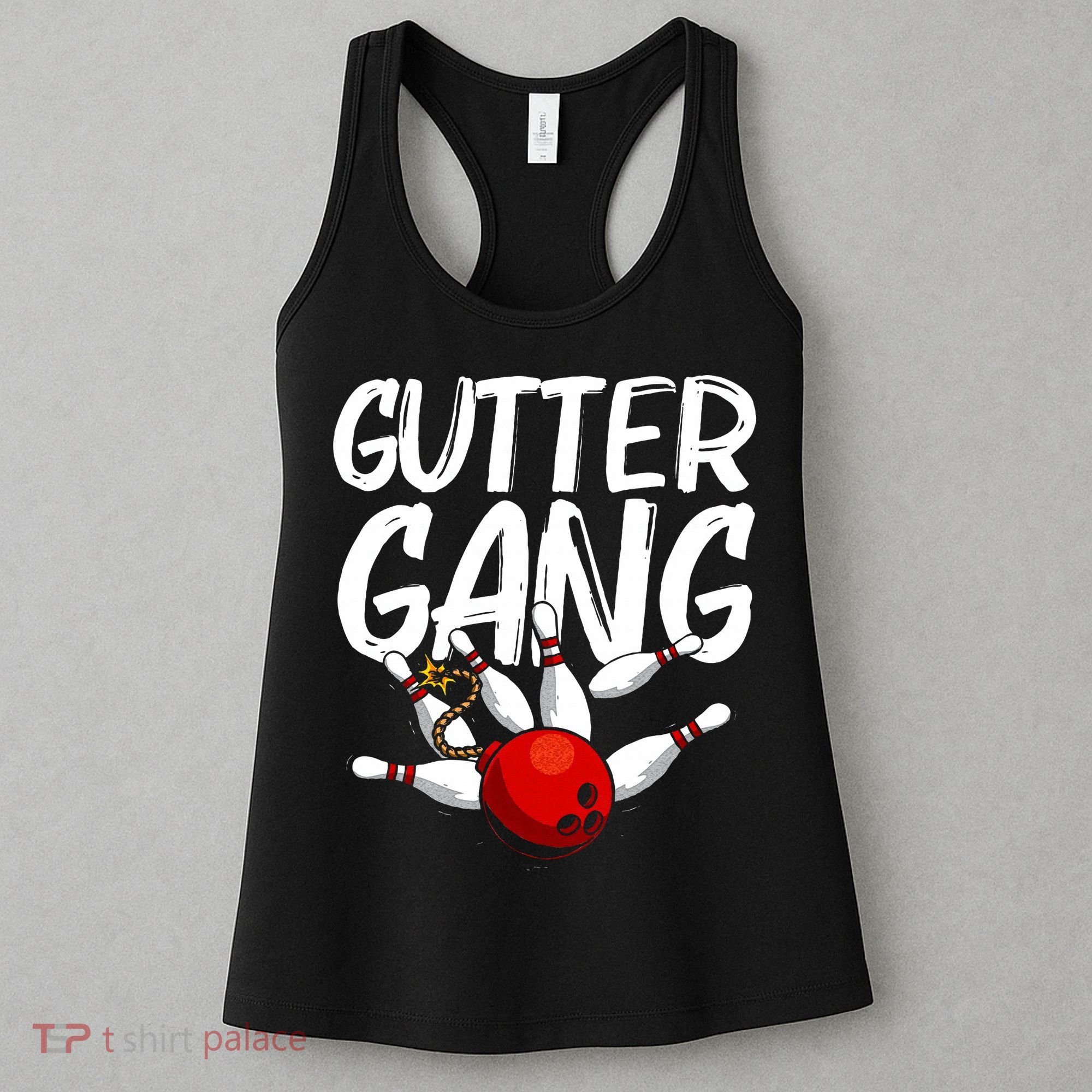 Funny Bowling Gift For Men Women Cool Gutter Gang Bowlers Women's Tank Top