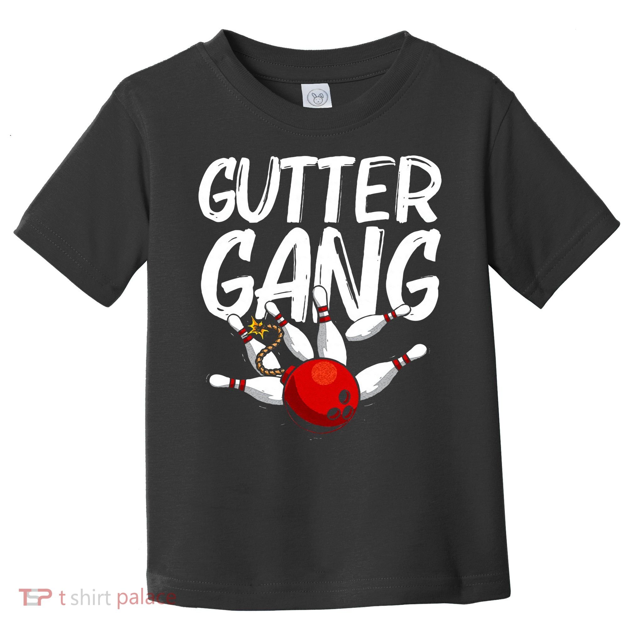 Funny Bowling Gift For Men Women Cool Gutter Gang Bowlers Toddler T-Shirt