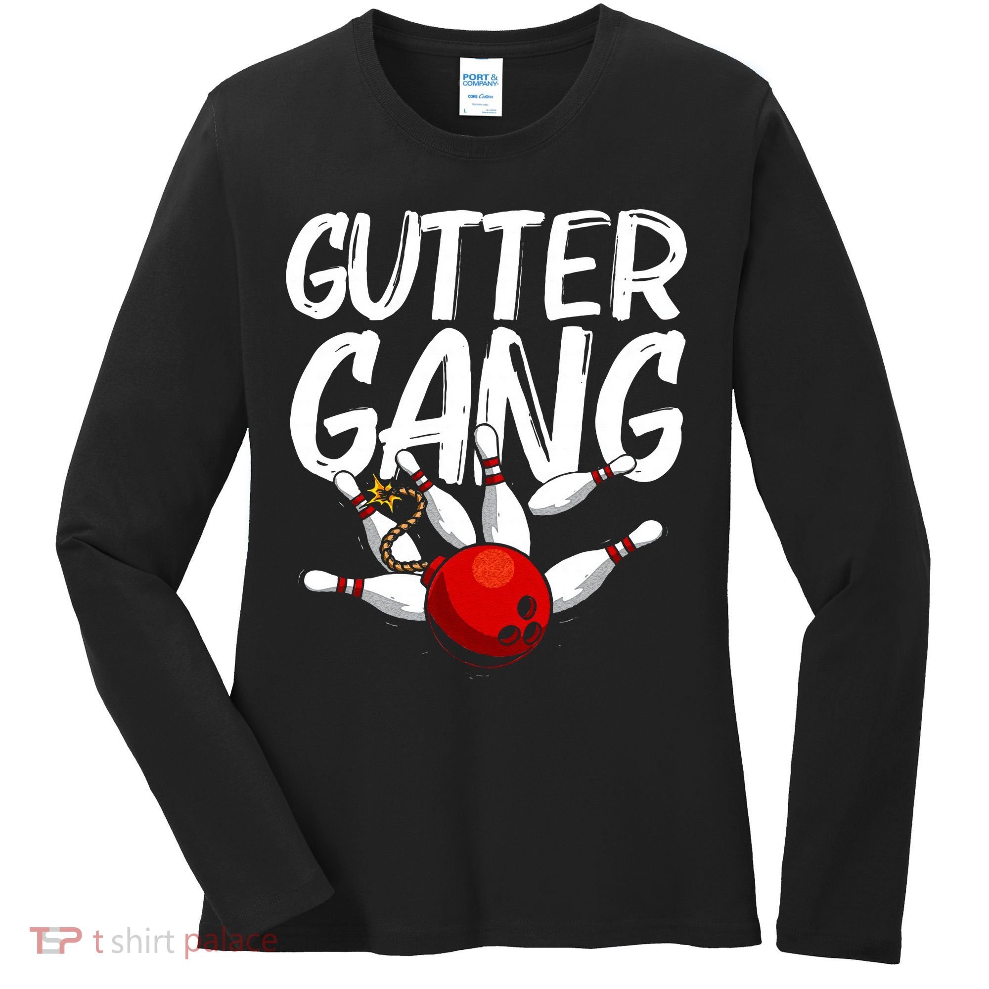 Funny Bowling Gift For Men Women Cool Gutter Gang Bowlers Women's Long Sleeve Shirt