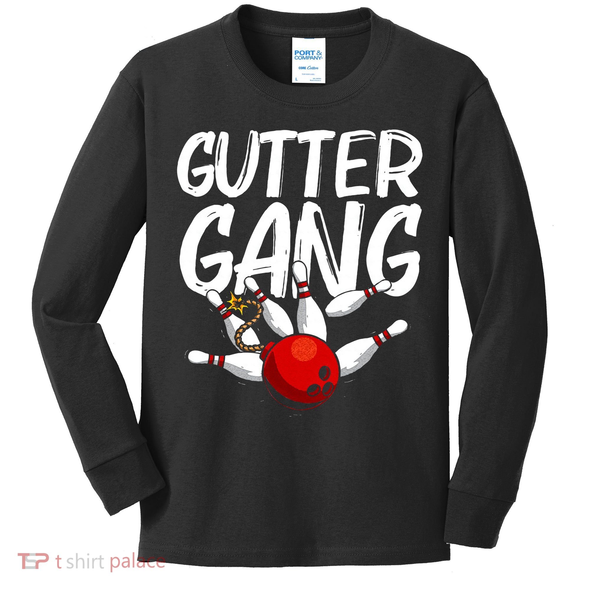 Funny Bowling Gift For Men Women Cool Gutter Gang Bowlers Kids Long Sleeve Shirt