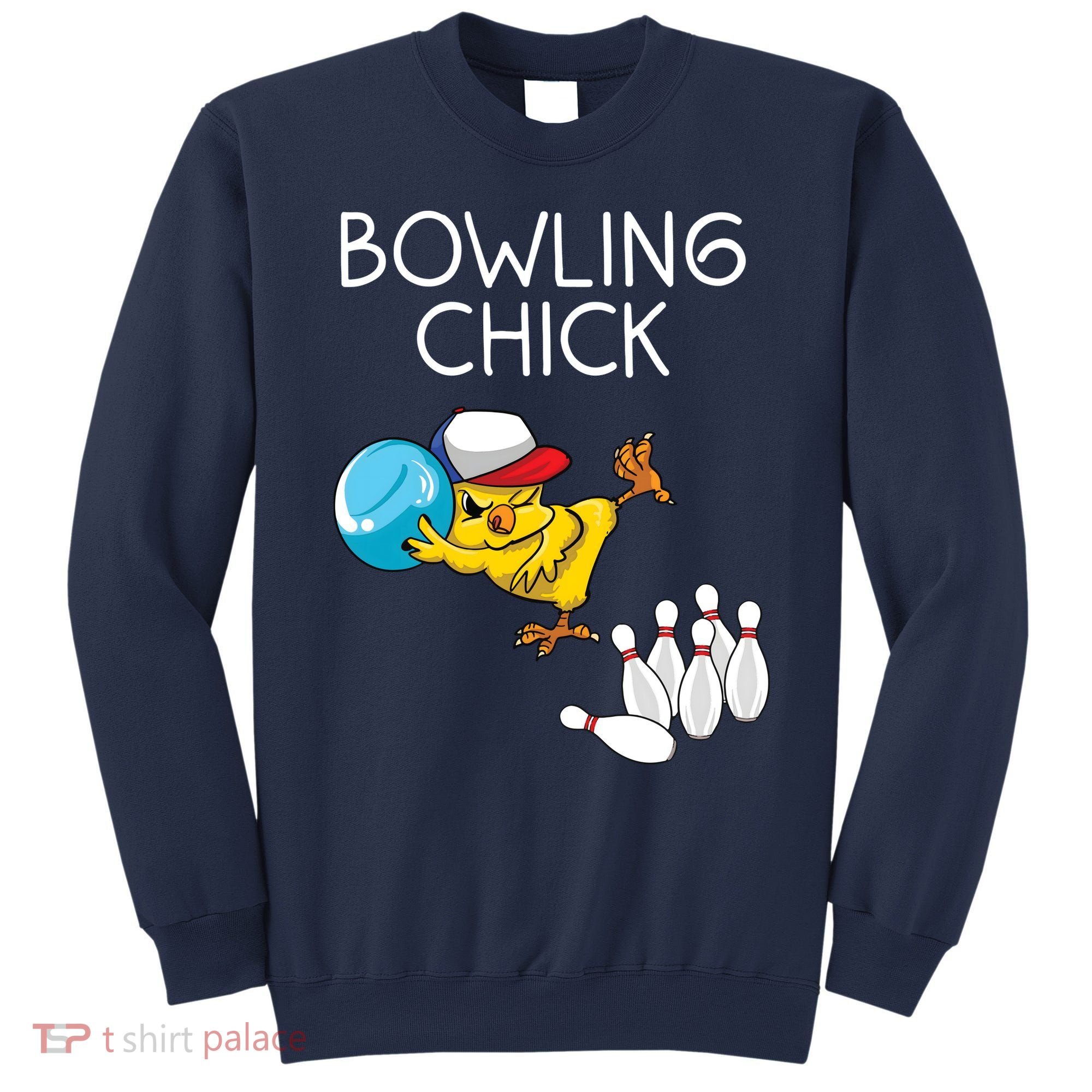 Funny Bowling Gift Women Cute Bowling Chick Sports Athlete Sweatshirt