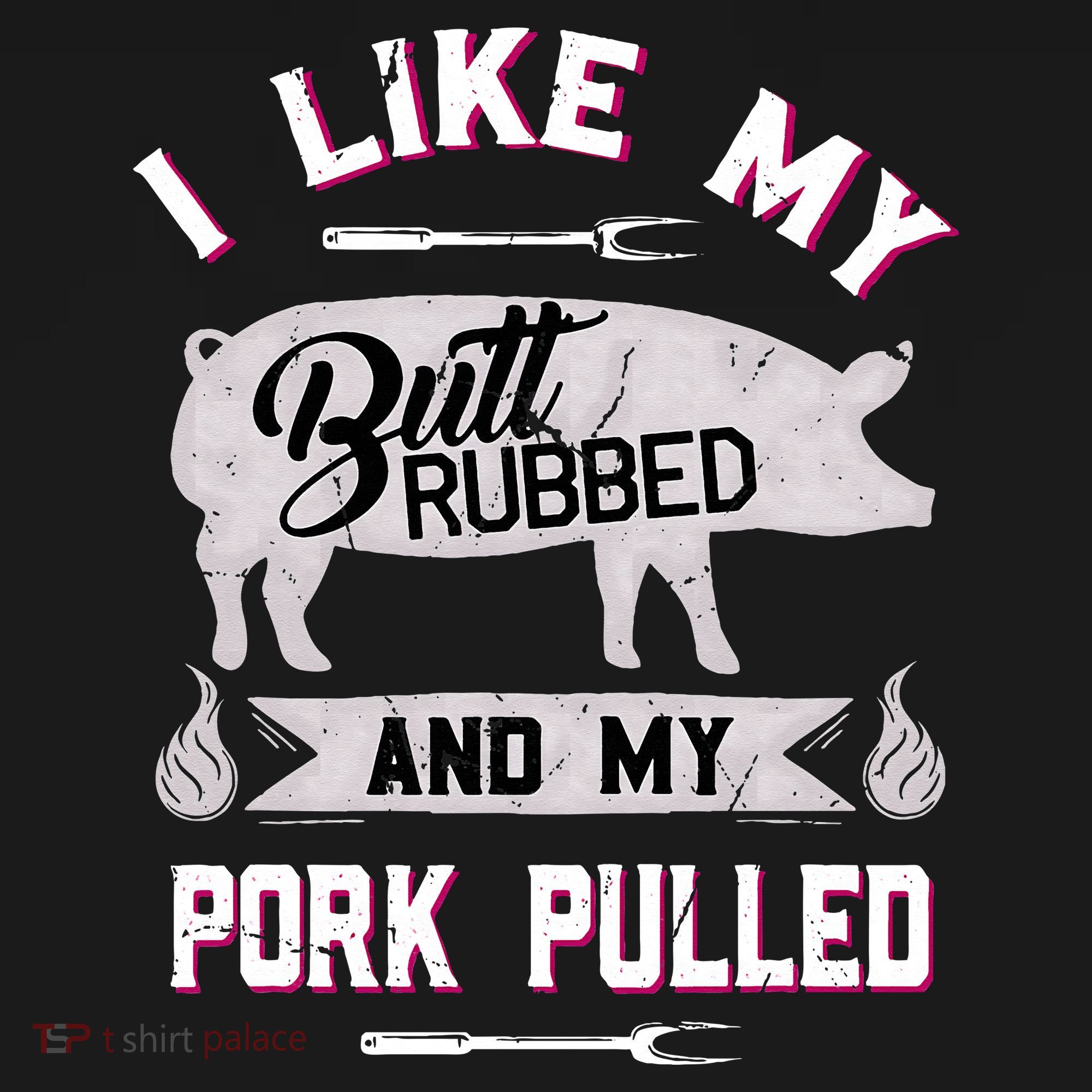 Funny BBQ Grilling Quote Pig Pulled Pork T-Shirt