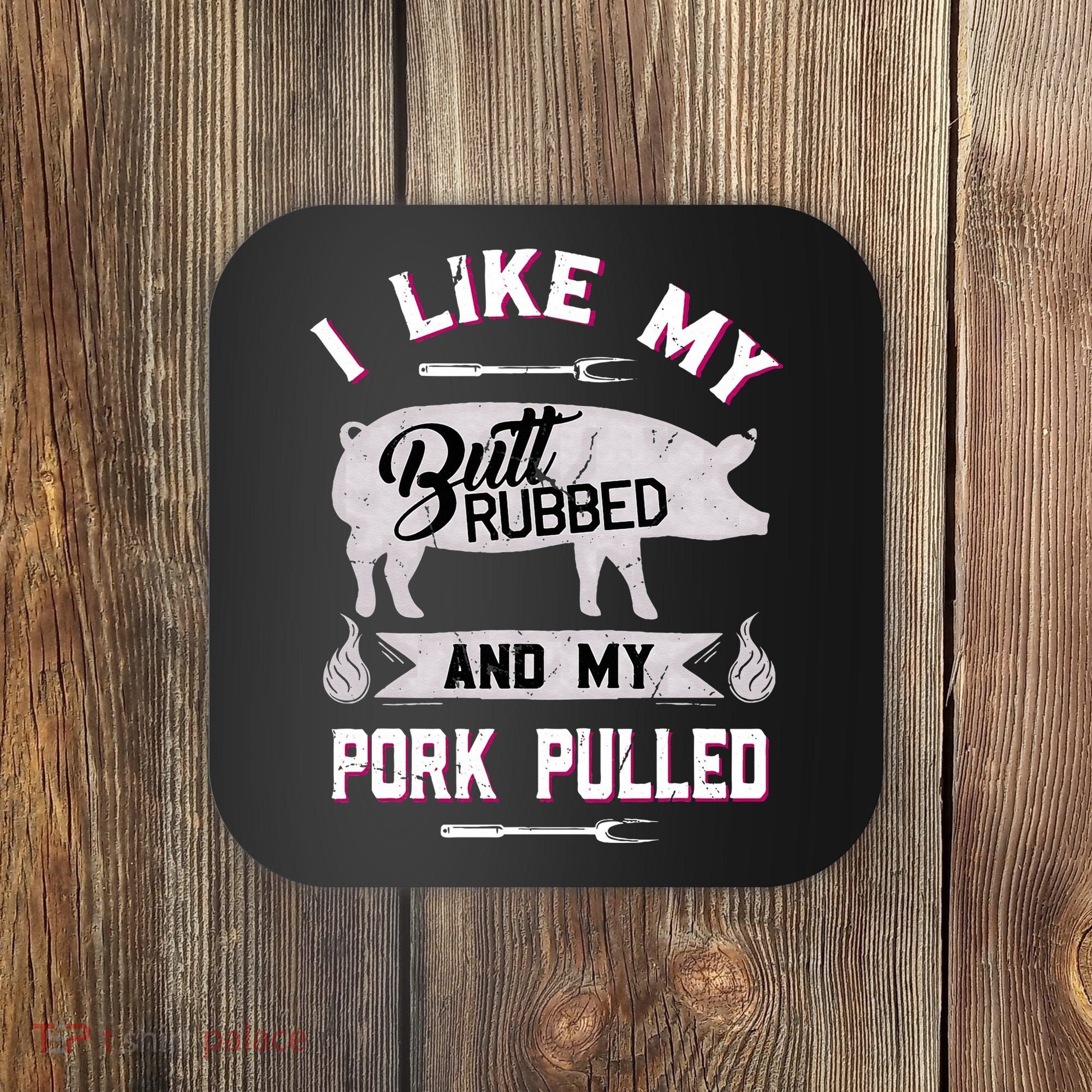 Funny BBQ Grilling Quote Pig Pulled Pork Coaster