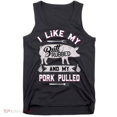Funny BBQ Grilling Quote Pig Pulled Pork Tank Top