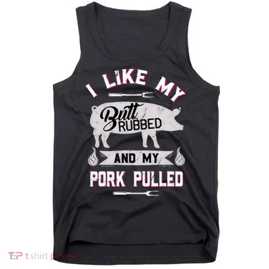 Funny BBQ Grilling Quote Pig Pulled Pork Tank Top