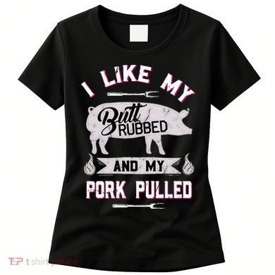Funny BBQ Grilling Quote Pig Pulled Pork Women's T-Shirt