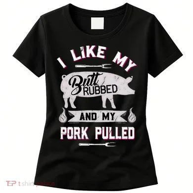 Funny BBQ Grilling Quote Pig Pulled Pork Women's T-Shirt