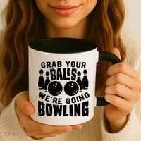 Funny Bowler Grab Your Balls We're Going Bowling Gift Coffee Mug thumb 3