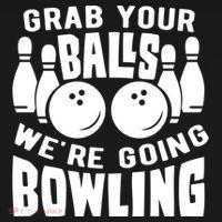 Funny Bowler Grab Your Balls We're Going Bowling Gift Women's Tank Top thumb 5