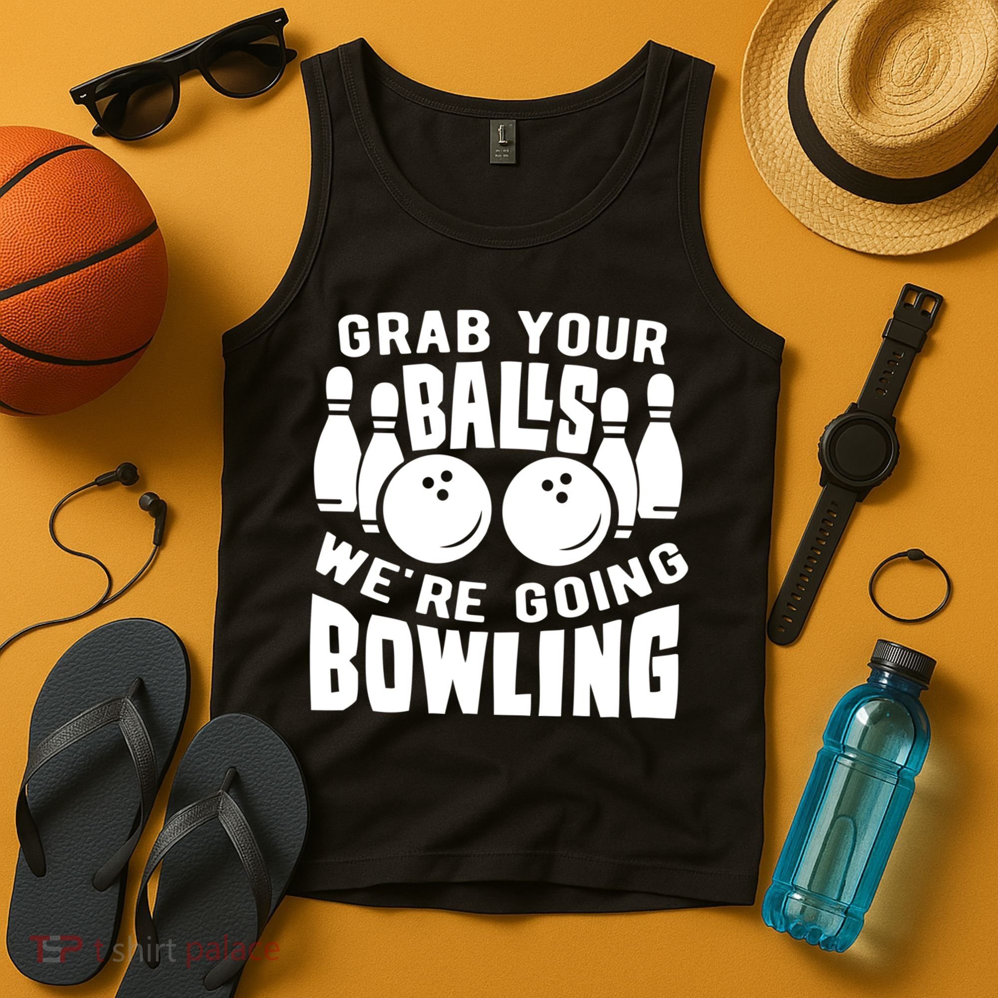 Funny Bowler Grab Your Balls We're Going Bowling Gift Tank Top