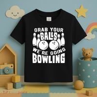 Funny Bowler Grab Your Balls We're Going Bowling Gift Toddler T-Shirt thumb 3