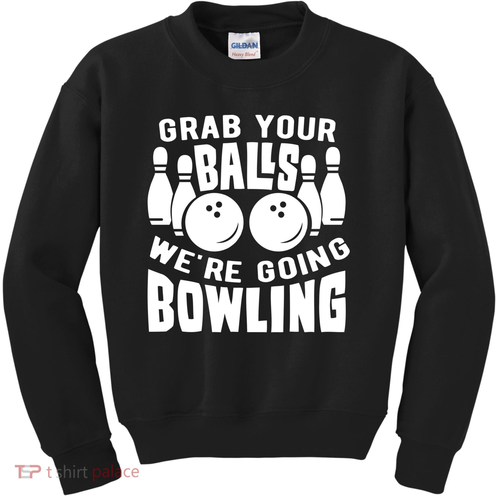 Funny Bowler Grab Your Balls We're Going Bowling Gift Kids Sweatshirt