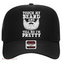 Funny Beard Gift For Men Touch My Beard And Tell Me I'm Pretty Gift Hat thumb 0