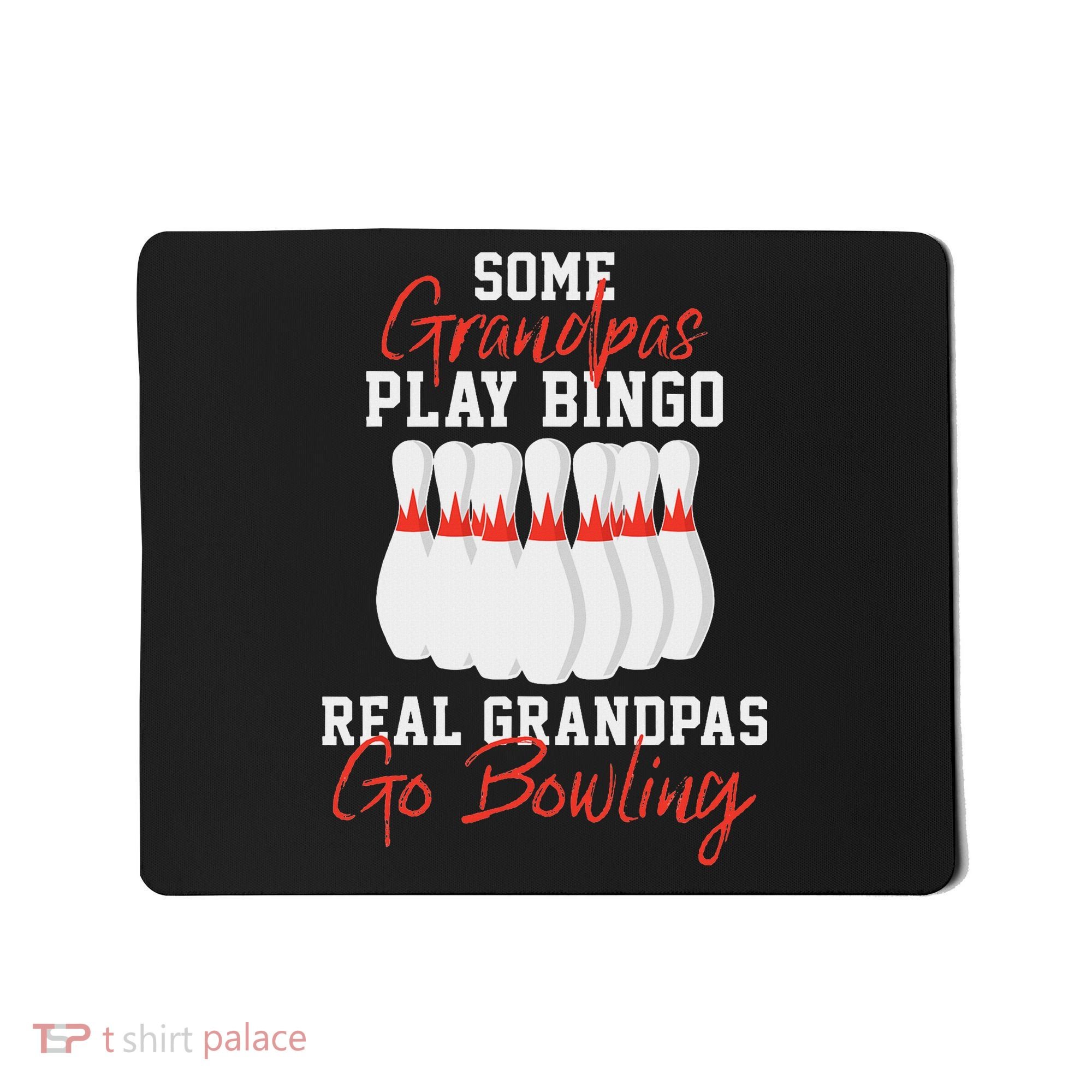 Funny Bowling Gift For Grandpa Or Dad Mousepad