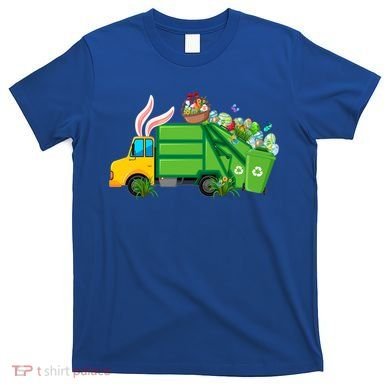 Funny Bunny Garbage Truck Colorful Eggs Easter Day Cute Gift T-Shirt